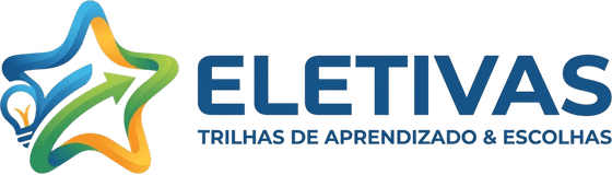 Eletivas — Trilhas de aprendizado & escolhas